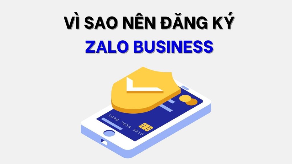 lý do nên đăng ký zalo business