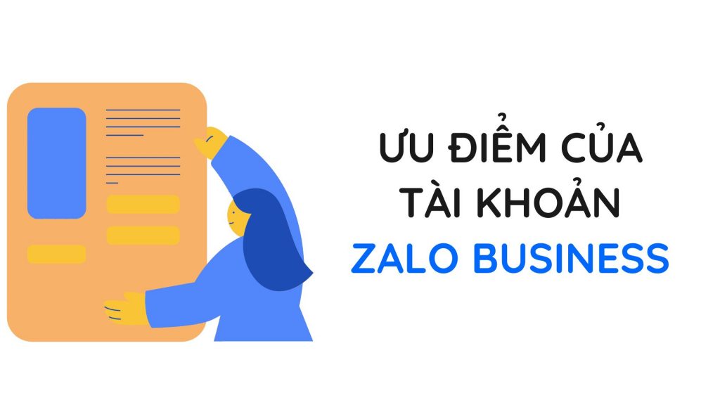 ƯU ĐIỂM ZALO BUSINESS