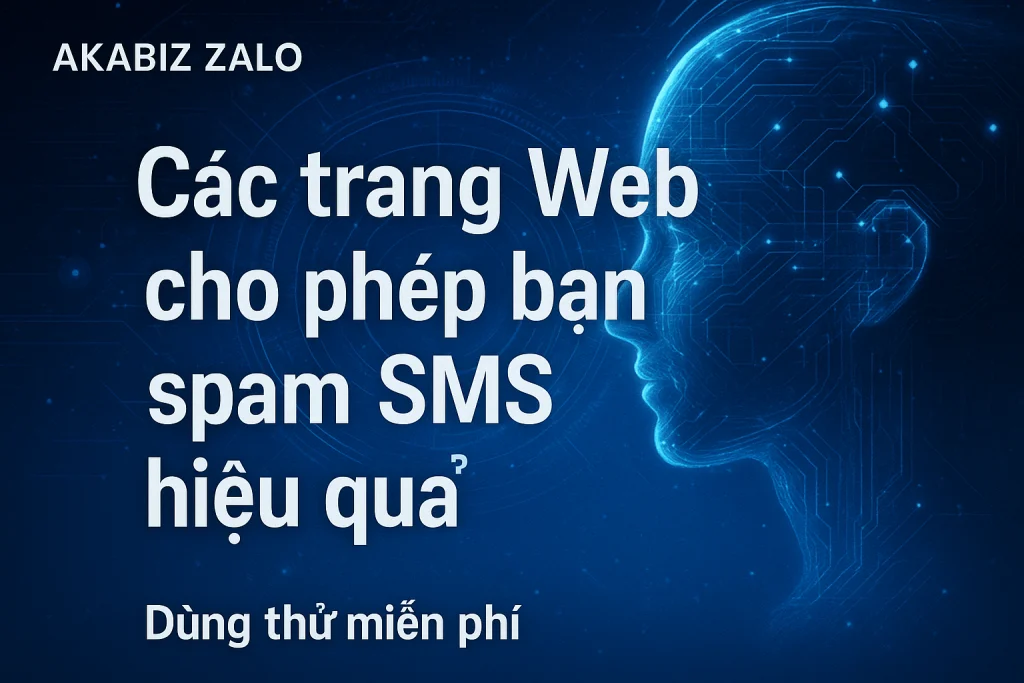 Các trang Web cho phép bạn spam SMS hiệu quả